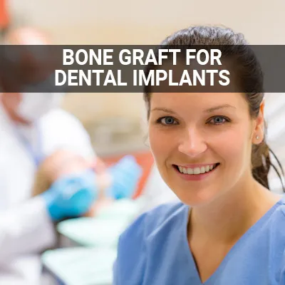 Visit our Will I Need a Bone Graft for Dental Implants page